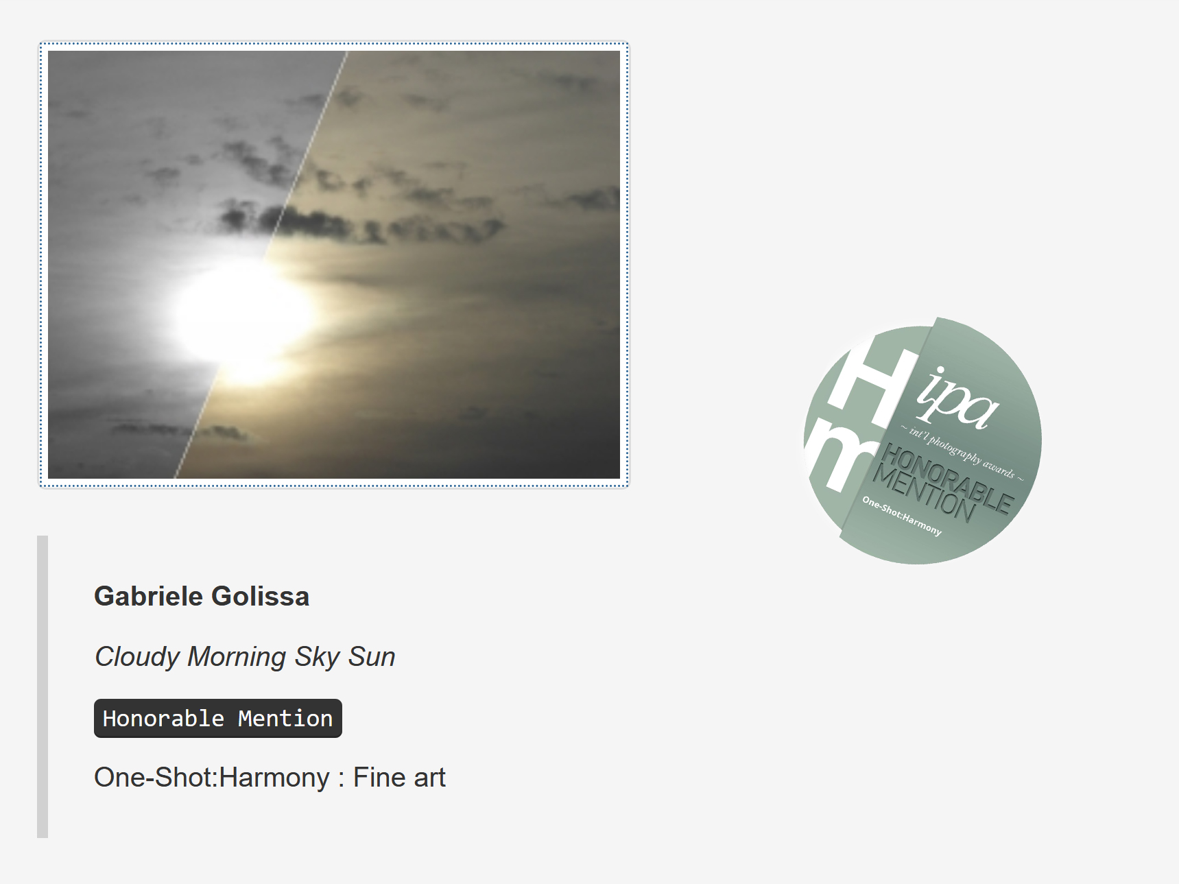 "Cloudy Morning Sky Sun" receives honorary mention at the IPA's One Shot:Harmony
